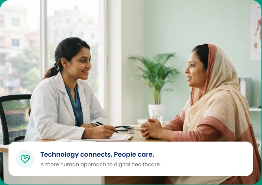 A doctor listening to a patient. Technology connects. People care. A more human approach to digital healthcare.